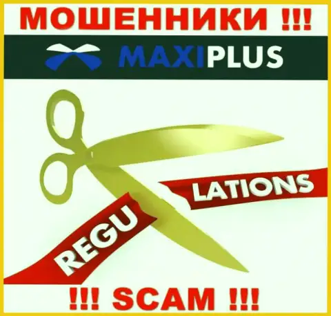 Maxi Plus - это сто пудов обманщики, работают без лицензии и без регулятора