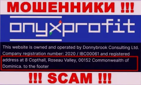 8 Коптхолл, Розо Валлей, 00152 Содружество Доминики - это оффшорный адрес регистрации Onyx Profit, откуда ВОРЫ оставляют без денег своих клиентов