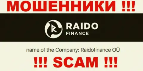 Мошенническая компания Raido Finance в собственности такой же противозаконно действующей организации Raidofinance OÜ
