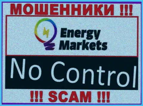 У конторы EnergyMarkets напрочь отсутствует регулирующий орган - это ОБМАНЩИКИ !