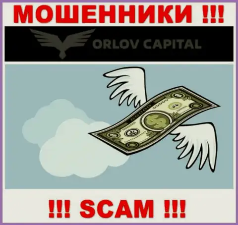 Обещание иметь заработок, работая с брокерской компанией OrlovCapital - это КИДАЛОВО !!! БУДЬТЕ ОЧЕНЬ ВНИМАТЕЛЬНЫ ОНИ АФЕРИСТЫ