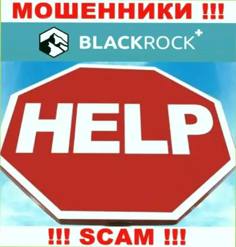 Вешать нос не надо, мы подскажем, как вернуть денежные вложения с брокерской компании BlackRockPlus