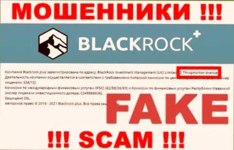 Реальное местоположение BlackRockPlus Вы не сумеете отыскать ни во всемирной паутине, ни у них на веб-сервисе