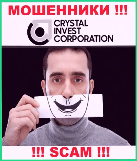 Не доверяйте Crystal Invest Corporation - берегите собственные финансовые средства