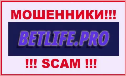 BetLife Pro - это МОШЕННИКИ !!! Работать довольно рискованно !!!