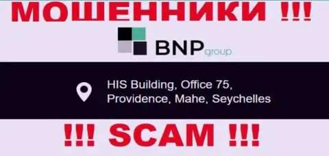 Противозаконно действующая организация BNPLtd Net находится в оффшоре по адресу - HIS Building, Office 75, Providence, Mahe, Seychelles, будьте крайне осторожны