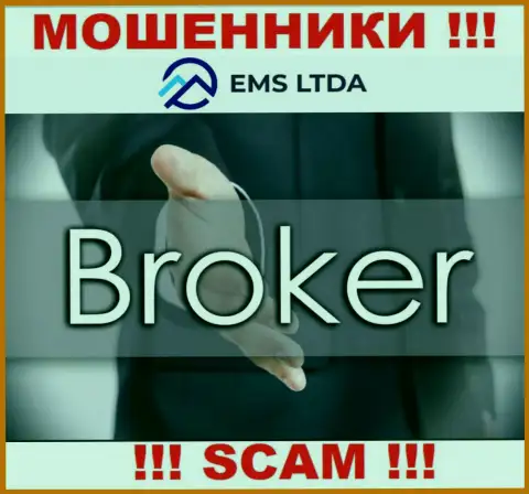 Совместно сотрудничать с EMSLTDA Com очень опасно, потому что их тип деятельности Брокер - это обман