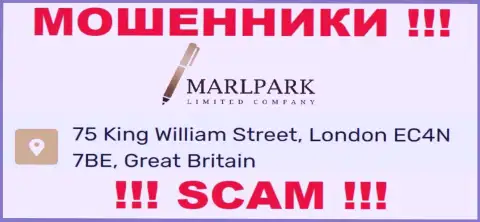 Юридический адрес регистрации MarlparkLtd Com, представленный у них на сайте - липовый, будьте весьма внимательны !