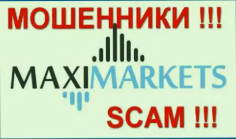 MaxiMarkets - это ВОРЮГИ !!! SCAM !!!
